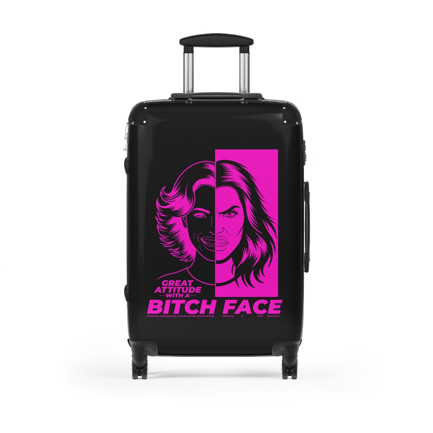 B.I.T.C.H. Face, Great Attitude Bitch Face Suitcase, Travel Bag, Fashionable Travel Gear, Unique Gift for Her