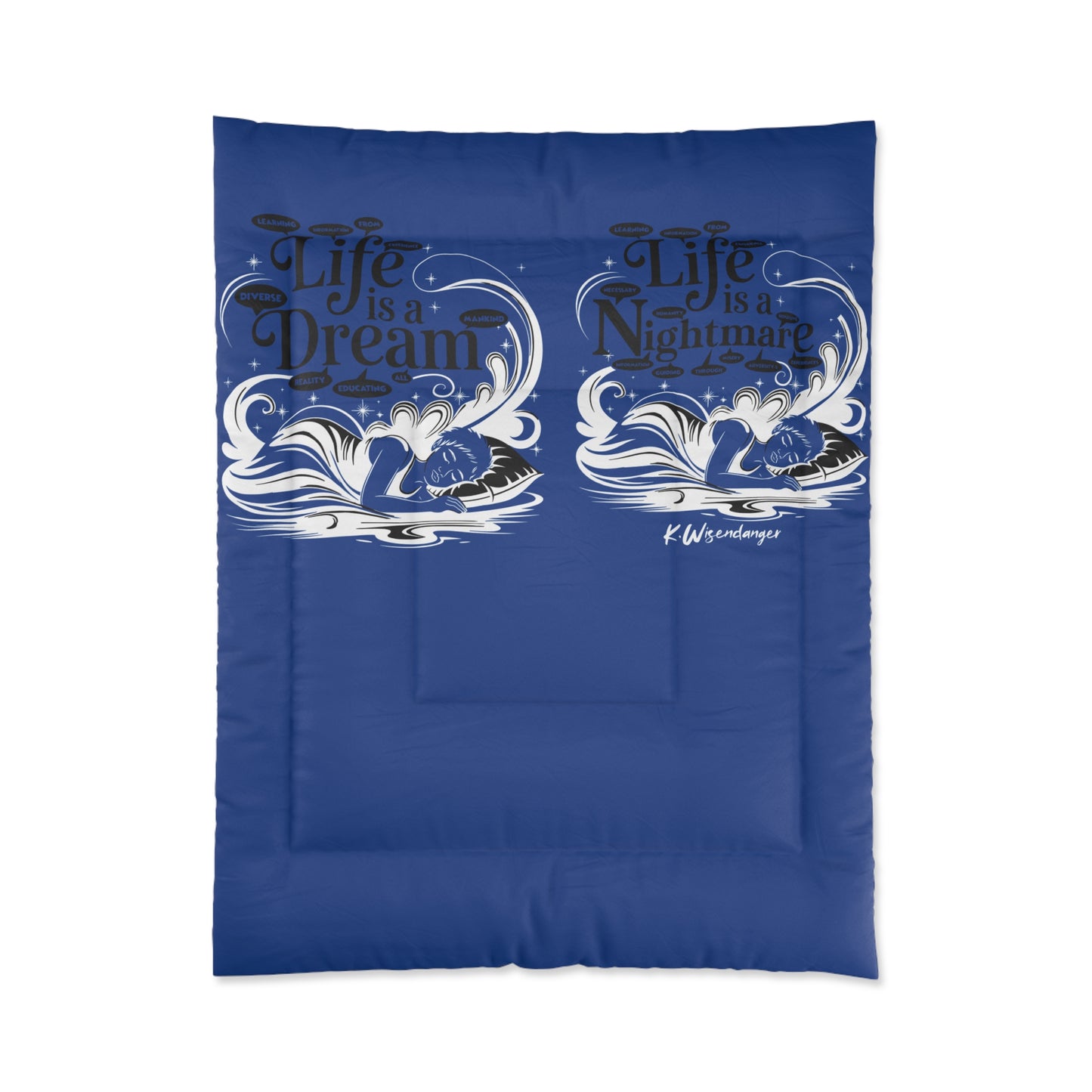 Life Is A Dream Comforter - Cozy Bedding for Relaxation, Life is a Dream Design, Bedroom Decor, Gift for Dreamers, Nautical Style