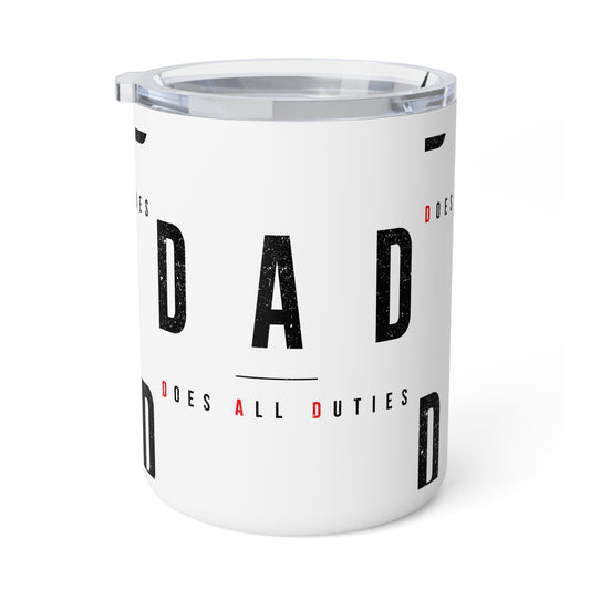 Dad Does All Duties 10oz Insulated Coffee Mug