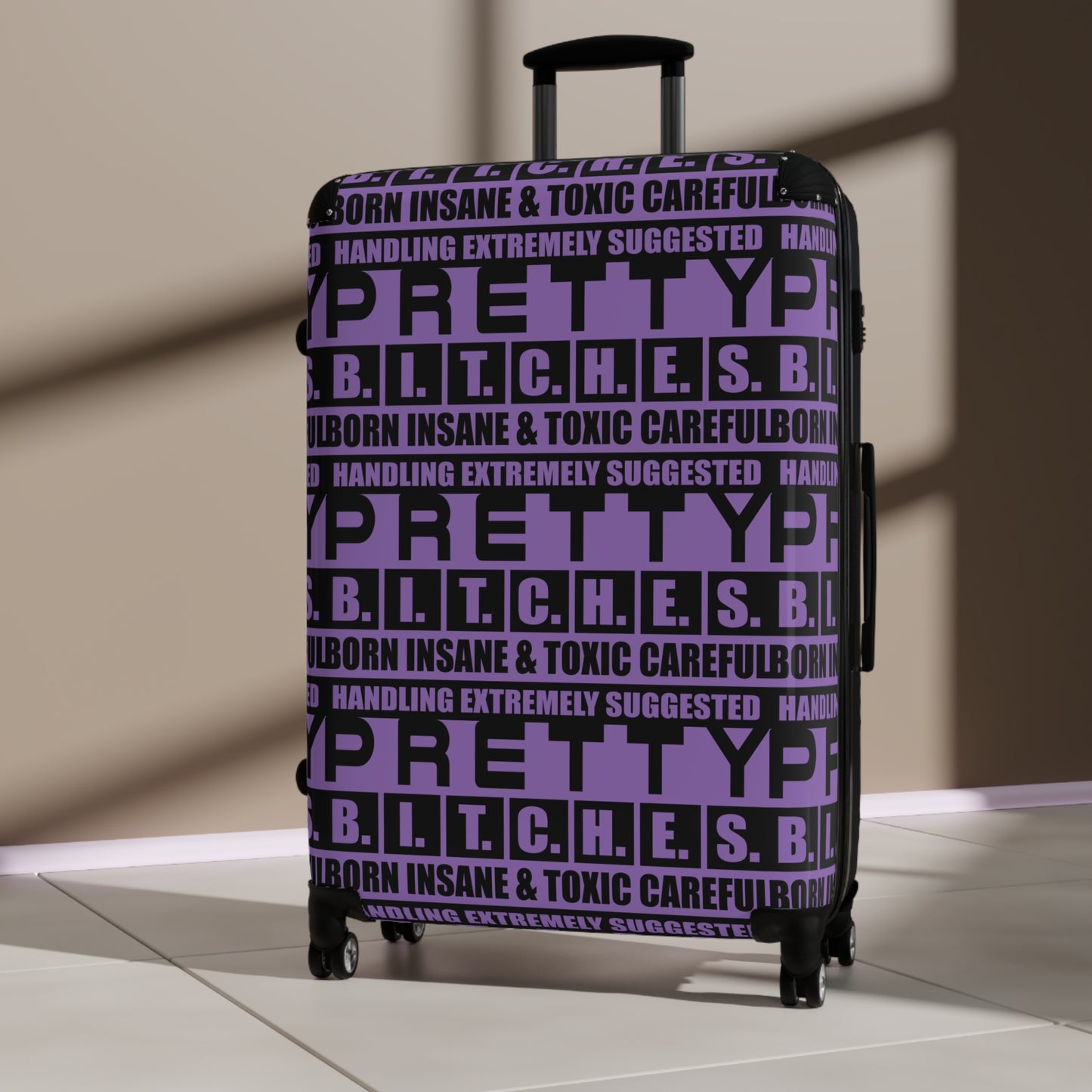 Pretty BITCHES Trendy Travel Suitcase with Bold Design, Luggage for Stylish Travelers