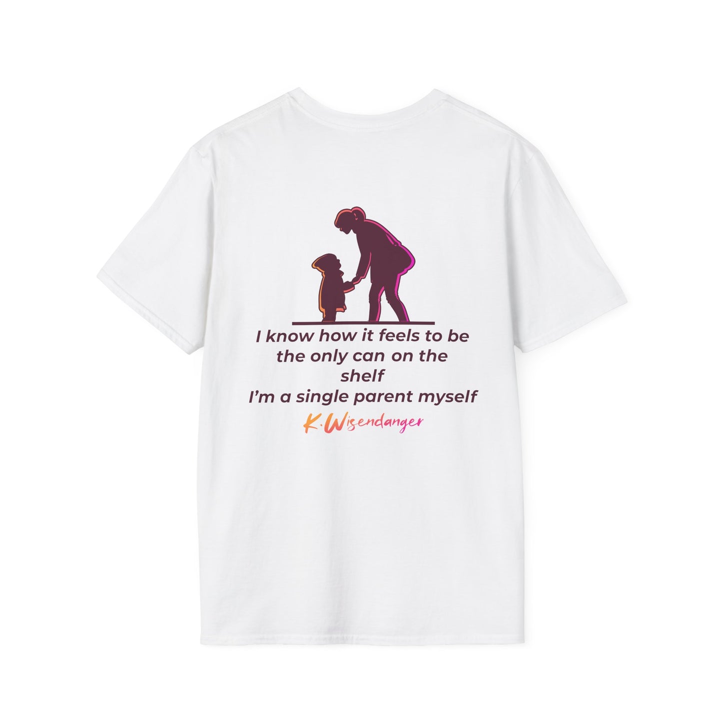 Single P.A.R.E.N.T. Unisex T-Shirt - Heartfelt Tribute for Single Parents