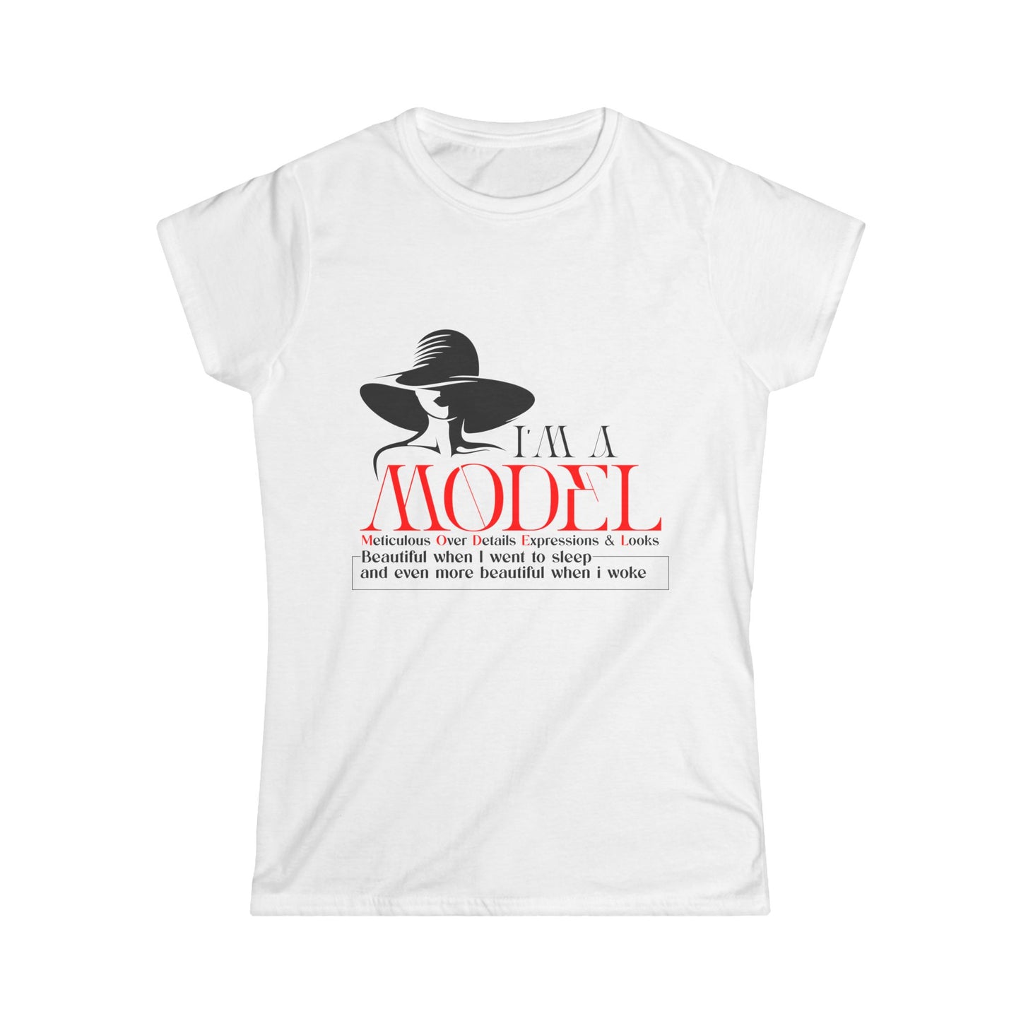 Chic Women's Softstyle Tee - 'I'm a Model' Fashion Quote Shirt