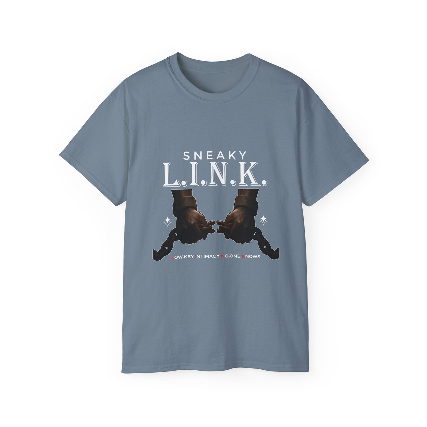 Sneaky L.I.N.K. (Low Key Intimacy No-one Knows) Unisex Ultra Cotton Tee |