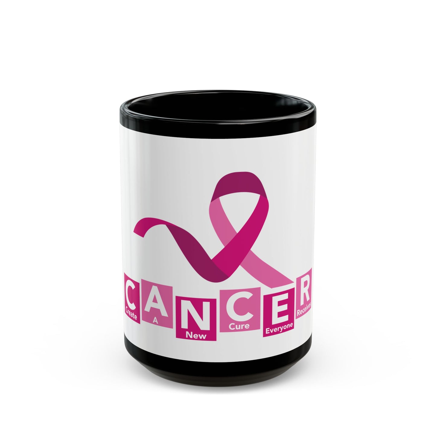 C.A.N.C.E.R. (Create A New Cure Everyone Receives) Empowering Cancer Awareness Mug | Support, Encouragement, Gift for Patients, Pink Ribbon, Hope & Strength