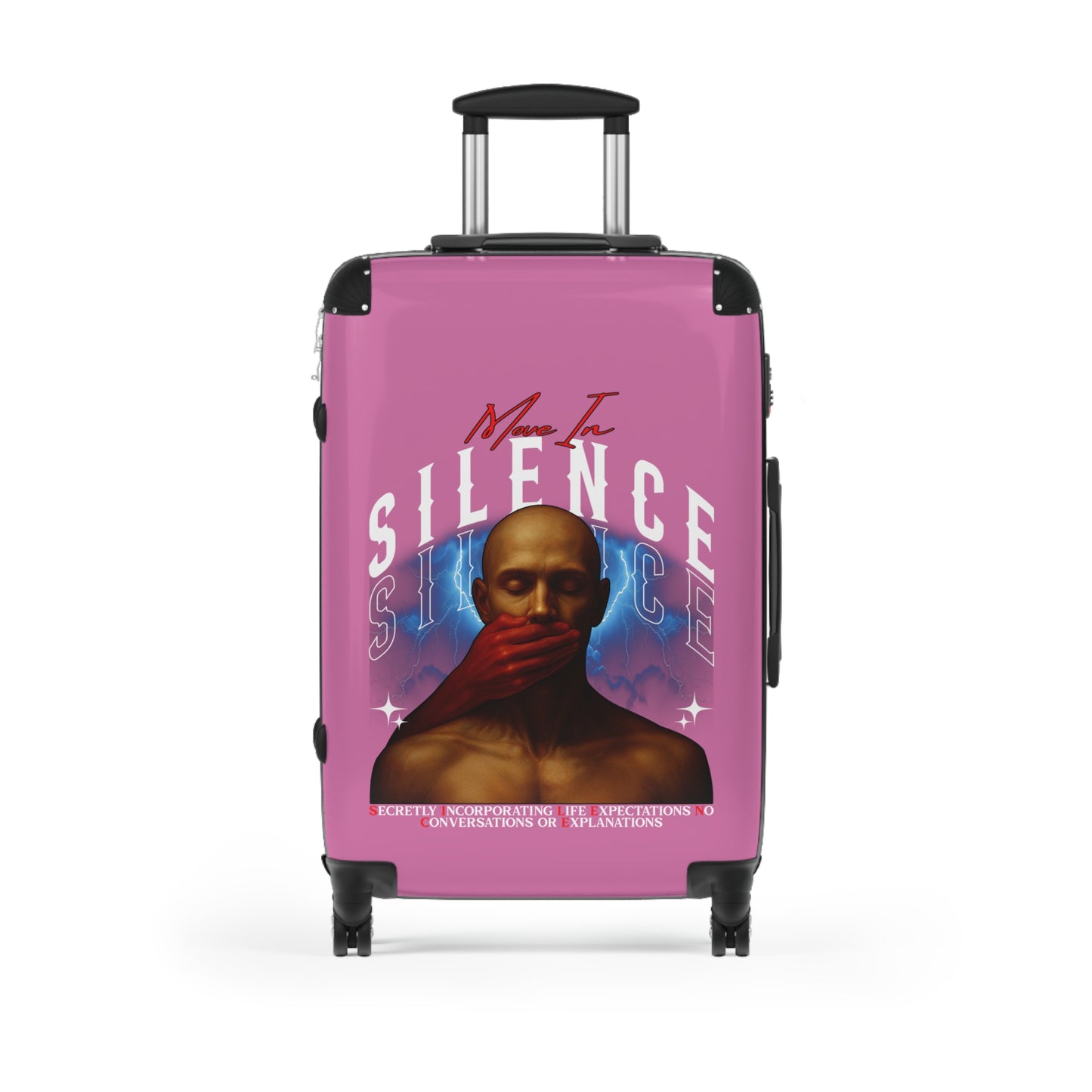 Move In S.I.L.E.N.C.E. (Secretly Incorporating Life Expectations No Conversations & Explanations) Artistic Suitcase with Empowering Design, Travel Luggage