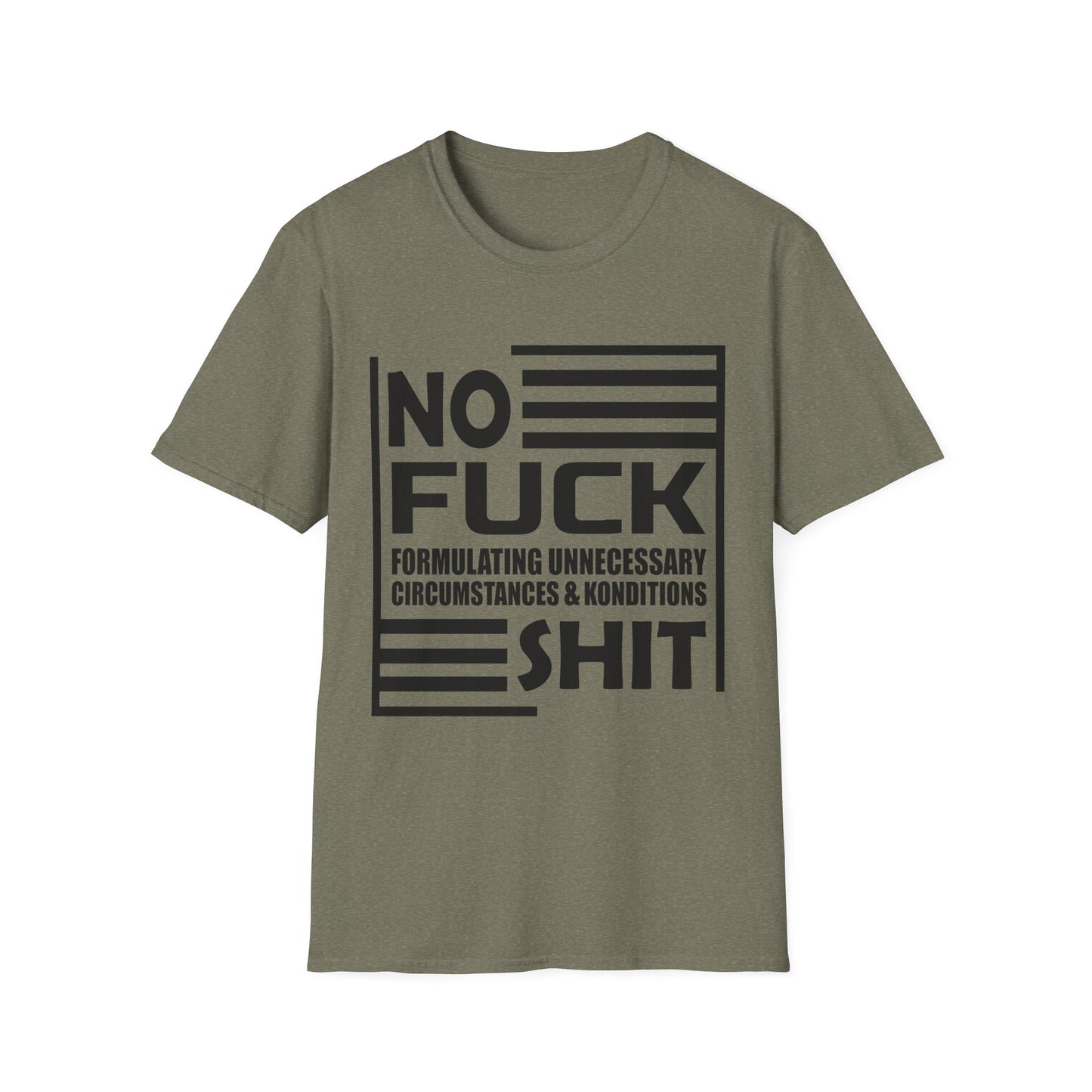 NO F*ck Shit Formulating Unnecessary Circumstances - Bold Statement Tee Design