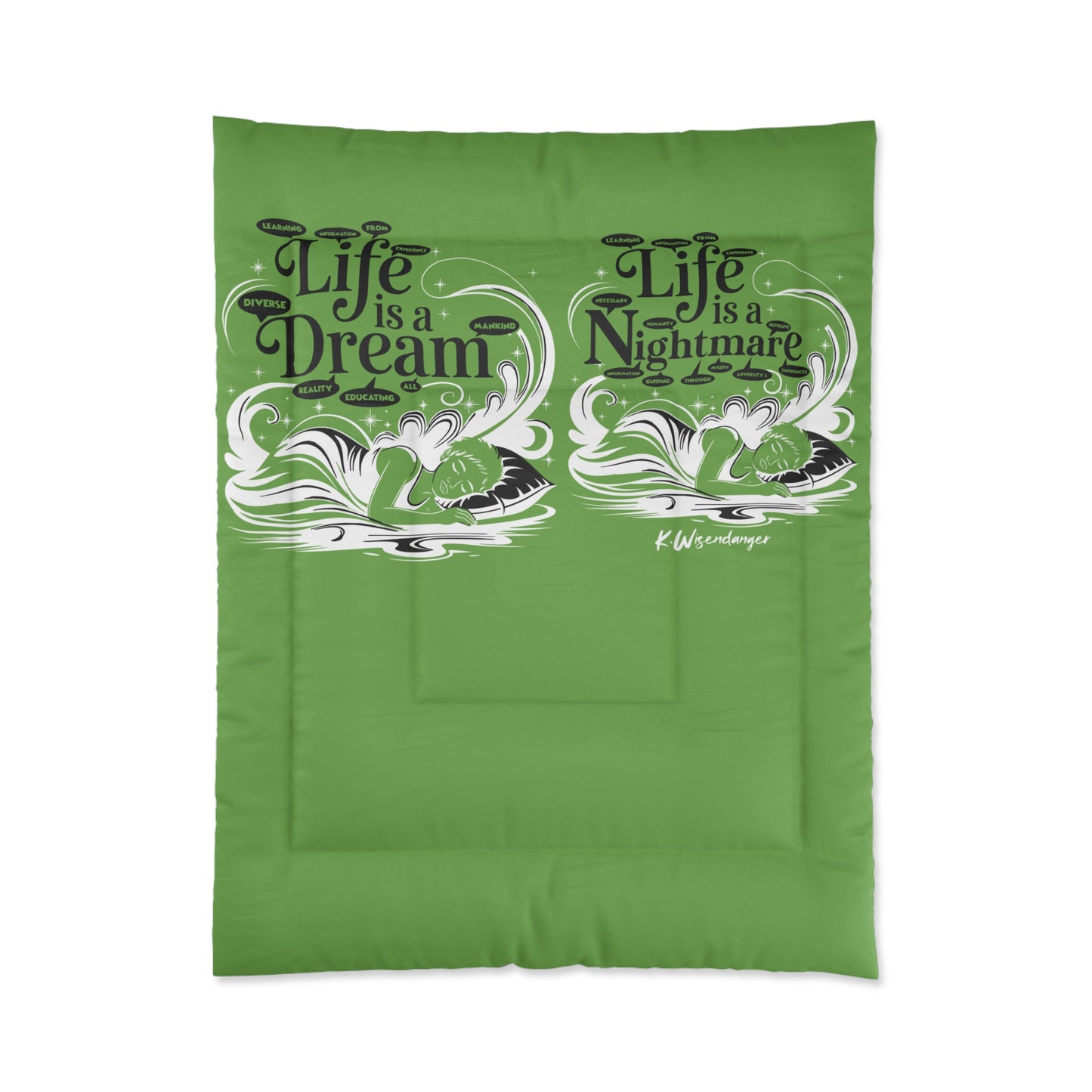 Life is a Dream Comforter, Decorative Bedding Cover, Cozy Bedroom Upgrade, Sleep Decor, Fun Gift for Dreamers, Unique Bedroom Accessory