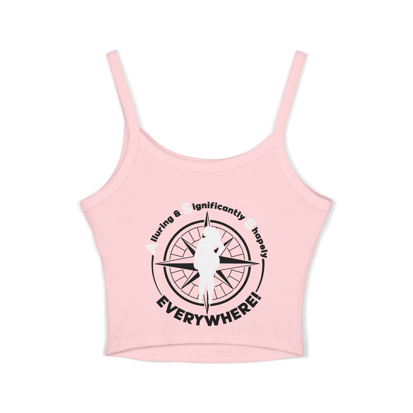 Sassy Women's Spaghetti Strap Tank Top - "A.S.S. Everywhere!  Alluring Significantly Shapely"