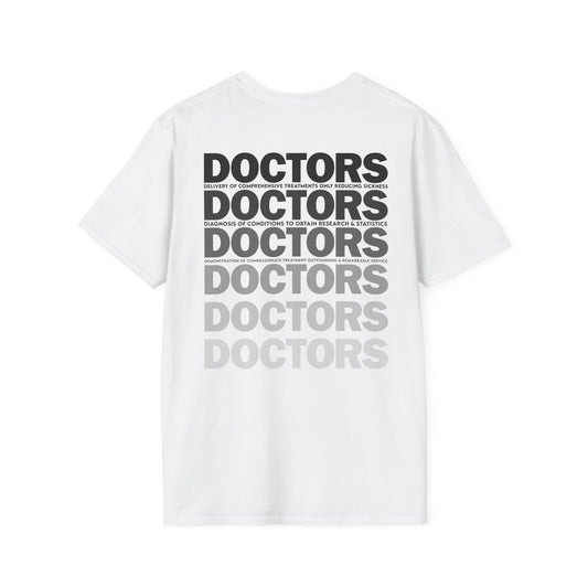 D.O.C.T.O.R.S. Unisex Softstyle T-Shirt - Medical Sly Tee for Healthcare Professionals