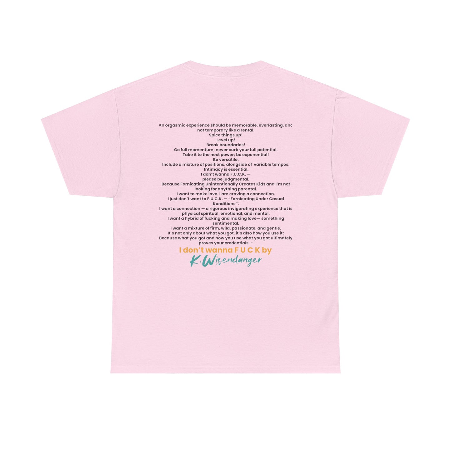 "No! I Don't Wanna F*ck" - Humor Design for Casual Wear