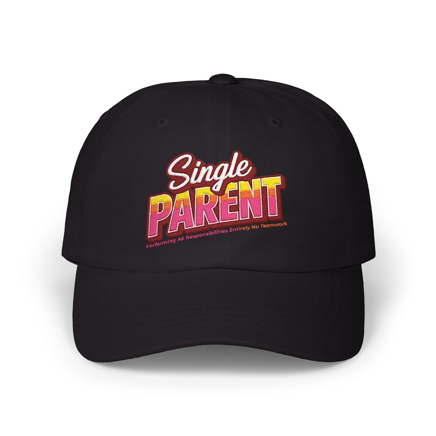 Single P.A.R.E.N.T. Classic Dad Cap – Supportive Apparel for Single Parents, Casual Style, Everyday Wear, Parenting Humor Hat