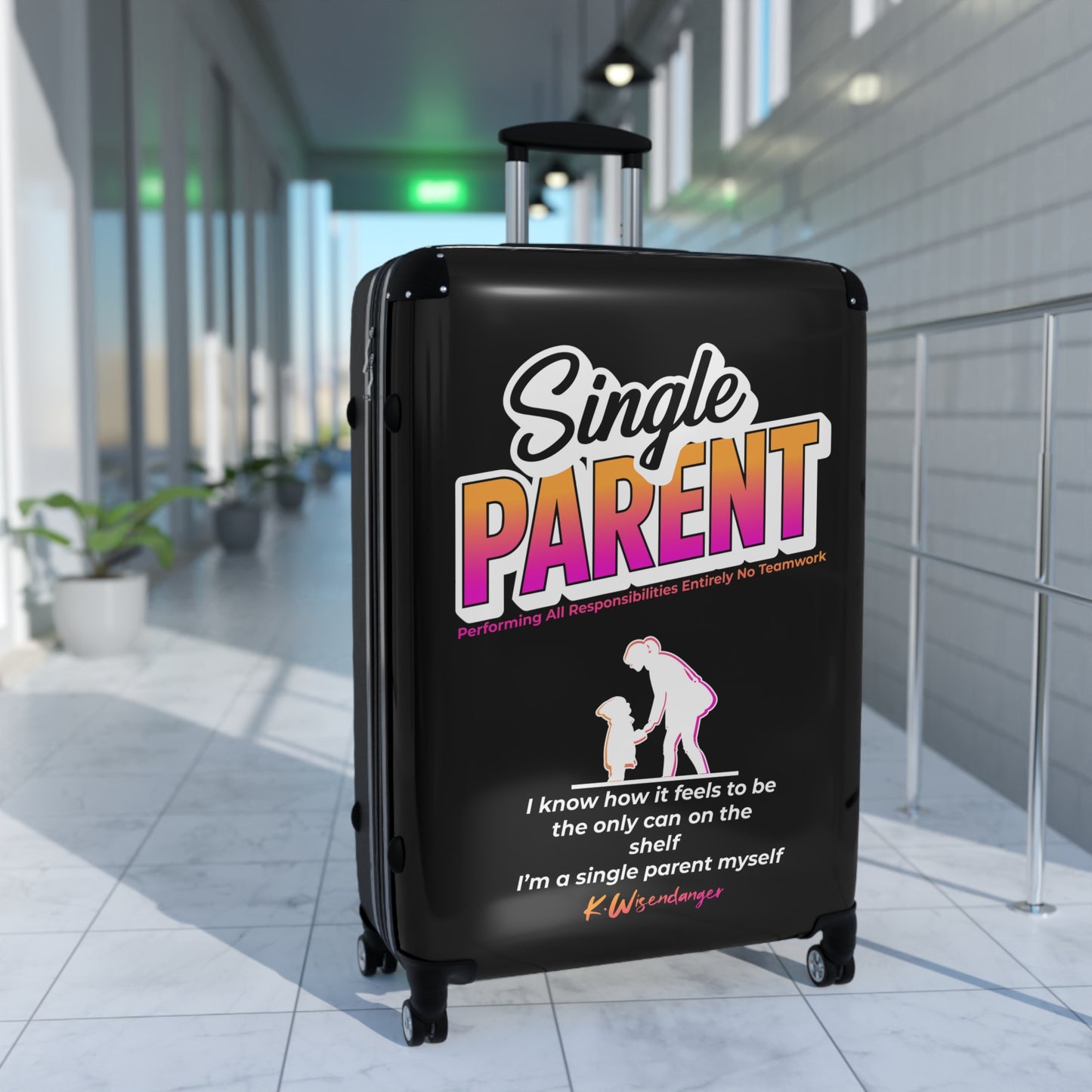 Single Parent Suitcase | Travel Bag for Single Parents | Carry-On Luggage | Gift for Moms/Dads | Fun Travel Accessory