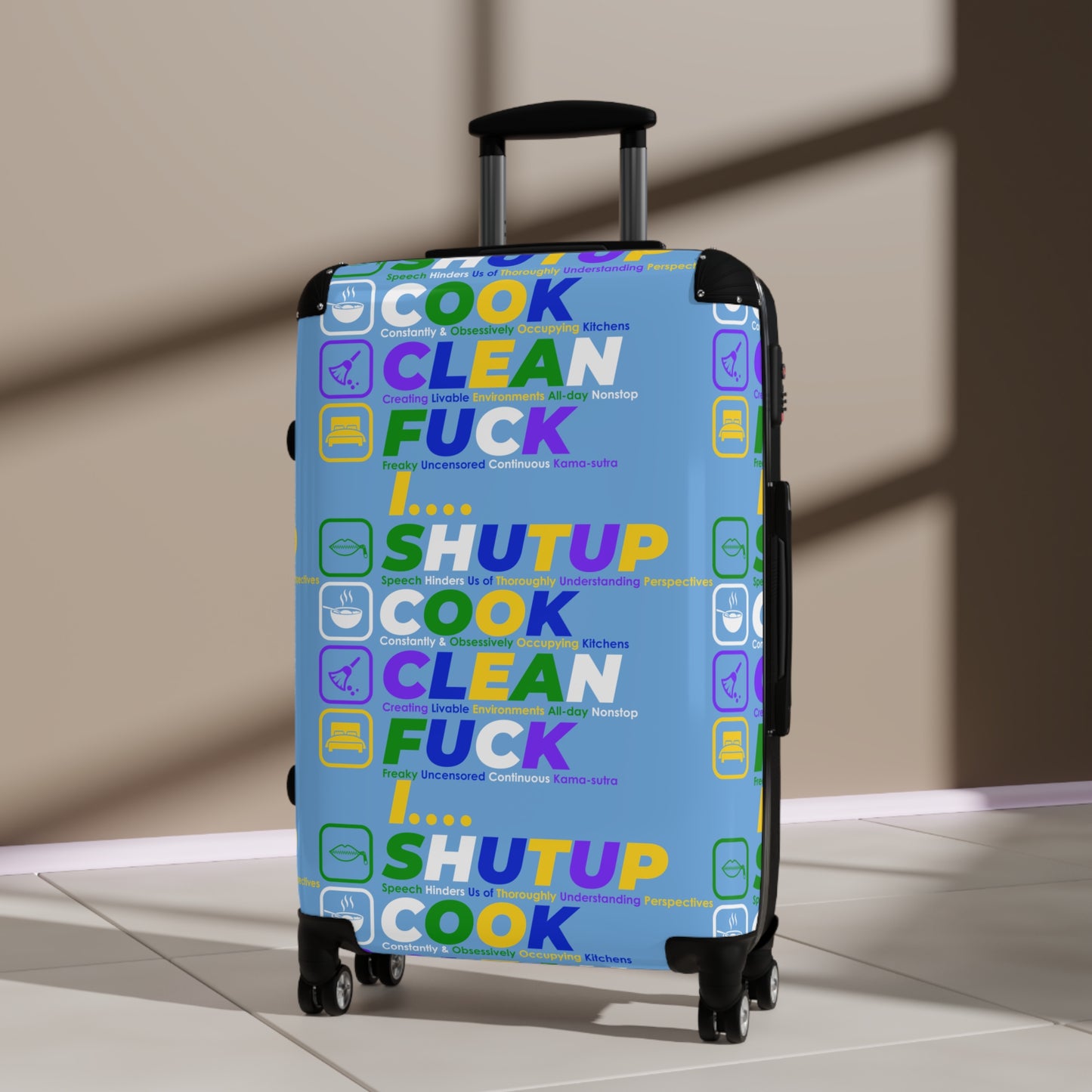 Shut Up Cook Clean Fuck Travel Suitcase, Colorful Luggage, Funny Carry-On, Gift for Travelers, Vacation Essentials, Travel Humor