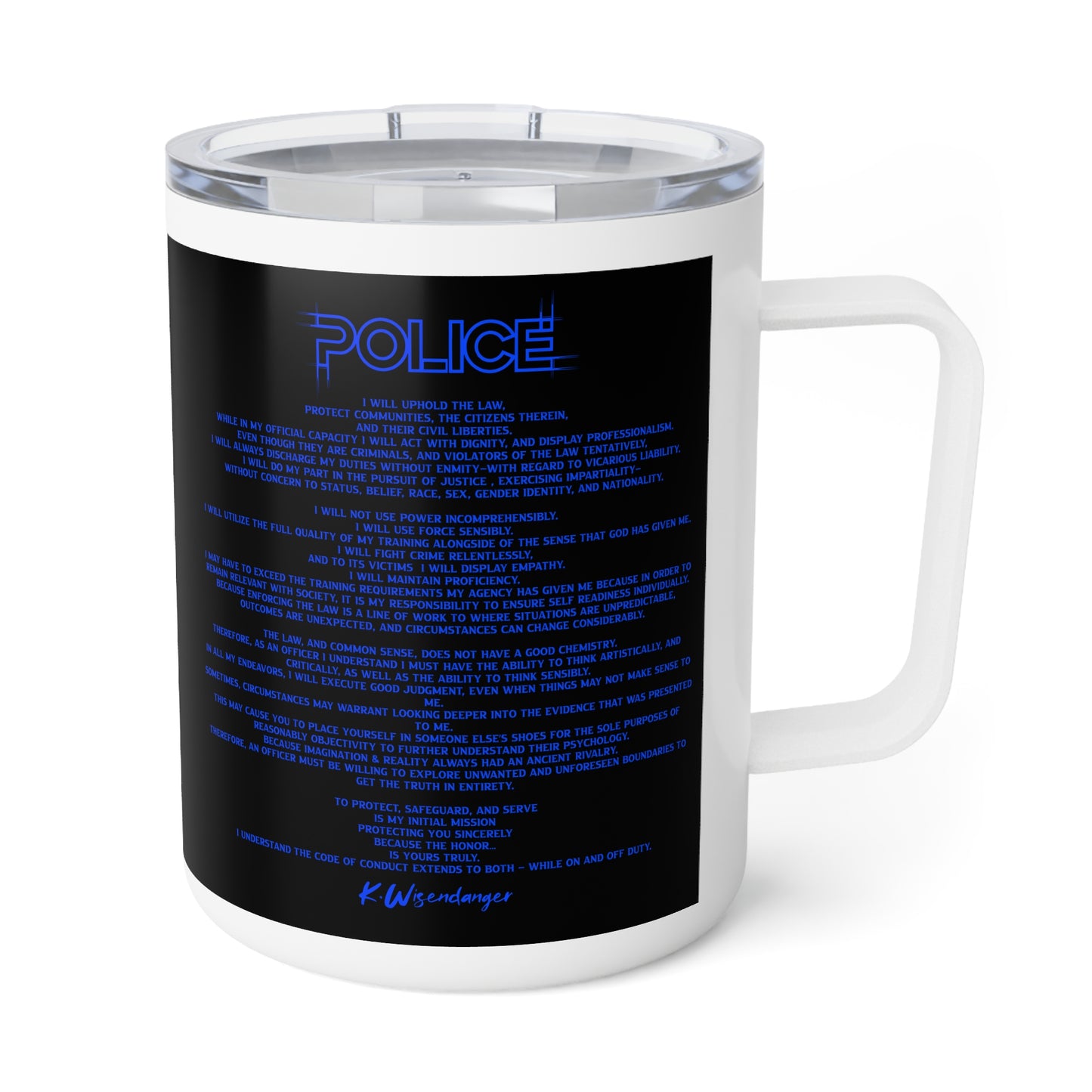 P.O.L.I.C.E. (Professional Officer of Law Improving Communities on Earth) Urban Insulated Coffee Mug, 10oz - Perfect for Daily Coffee, Gifts for Police Officers