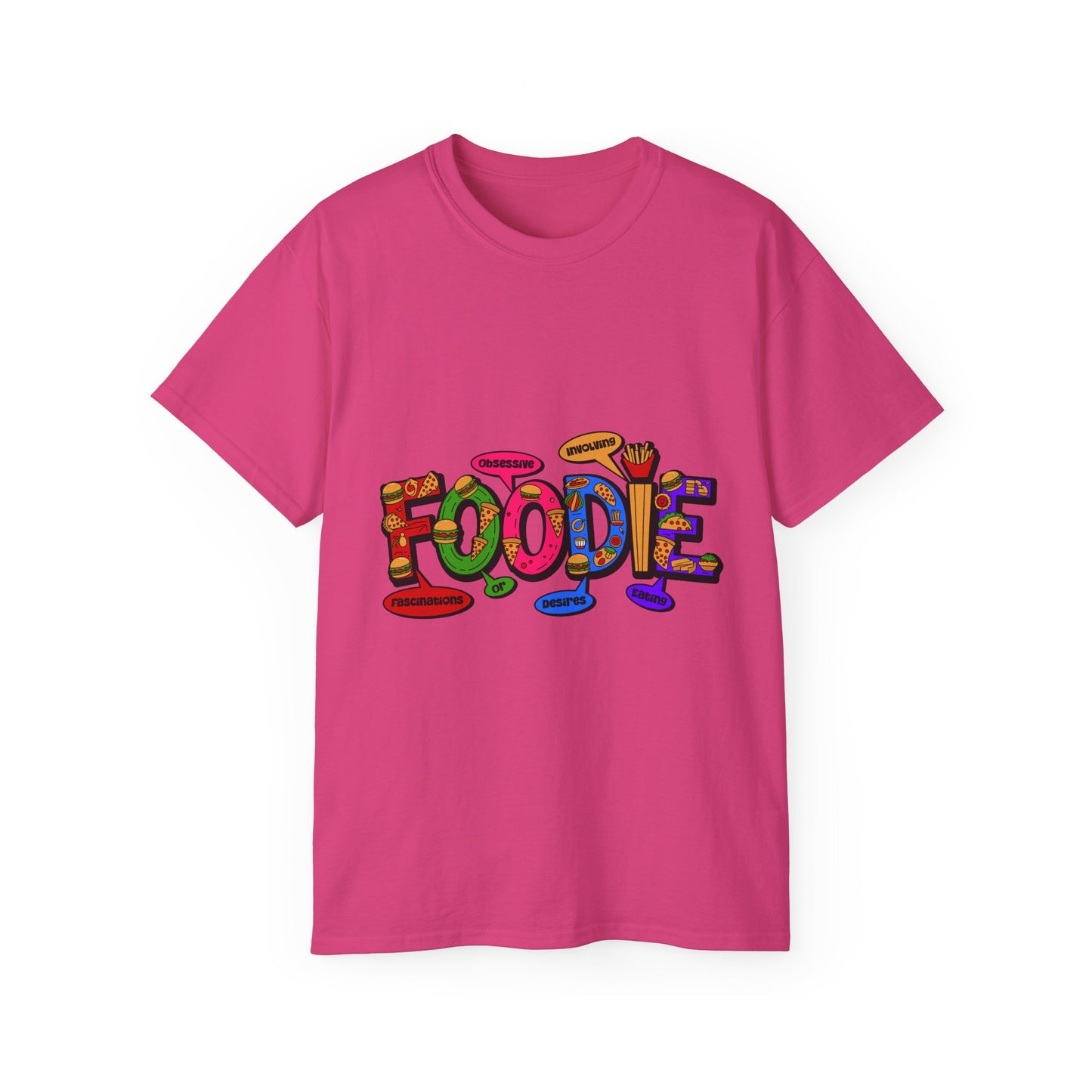 F.O.O.D.I.E. (Fascinating Obsessive Desires Involving Eating) Ultra Cotton Tee - Celebrate Culinary Passion