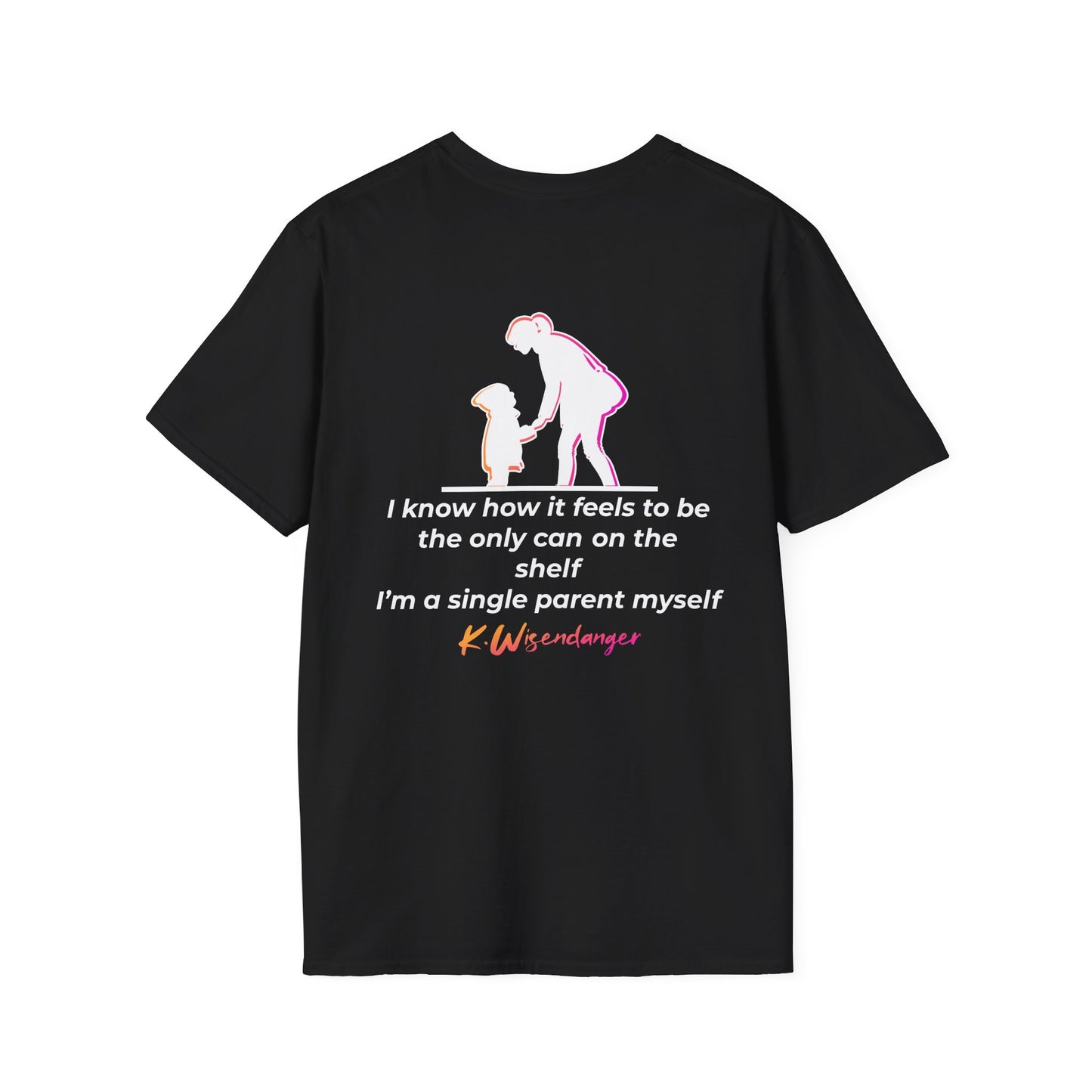 Single P.A.R.E.N.T. Unisex T-Shirt - Heartfelt Tribute for Single Parents