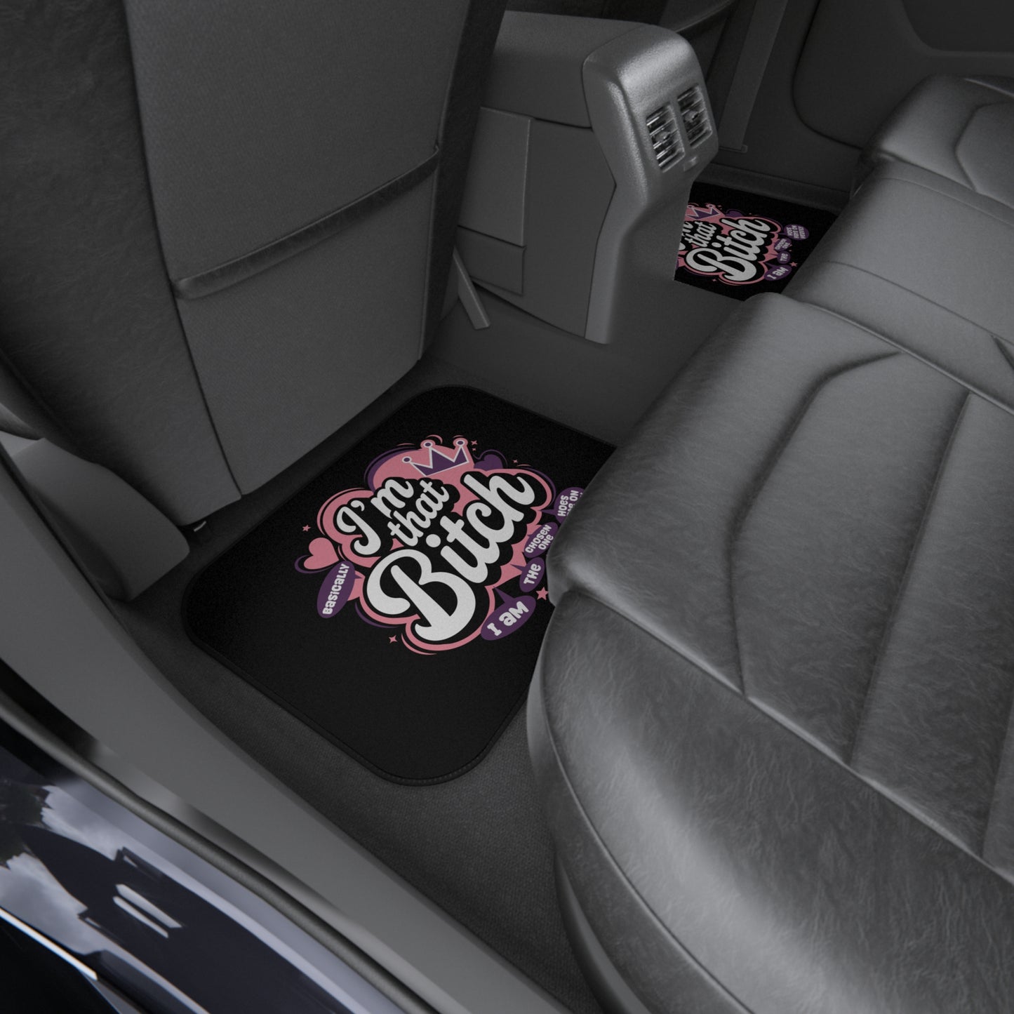 I'm That Bitch Car Mats (Set of 4)