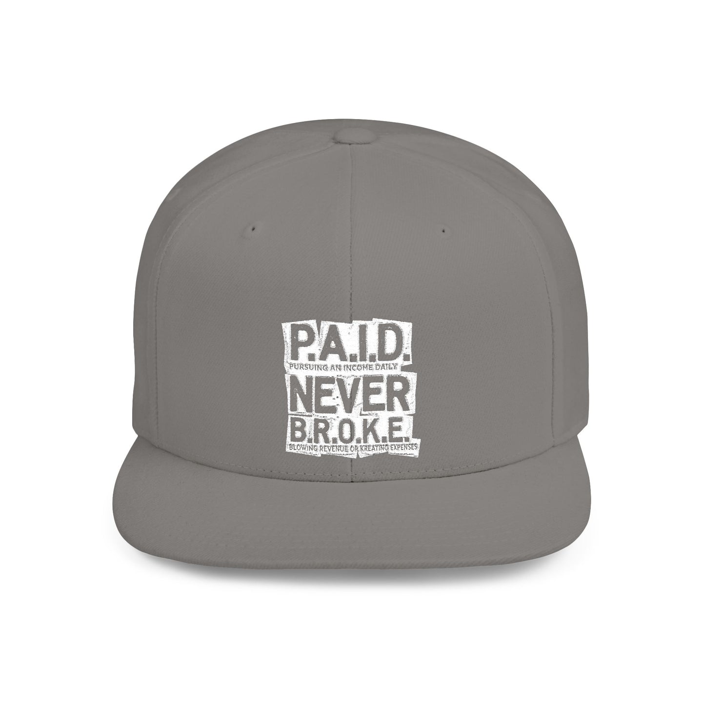 P.A.I.D. Never B.R.O.K.E. Snapback Cap, Trendy Flat Bill Hat, Hip Hop Style, Gifts for Him, Streetwear Accessories, Birthday Gift, Casual Wear