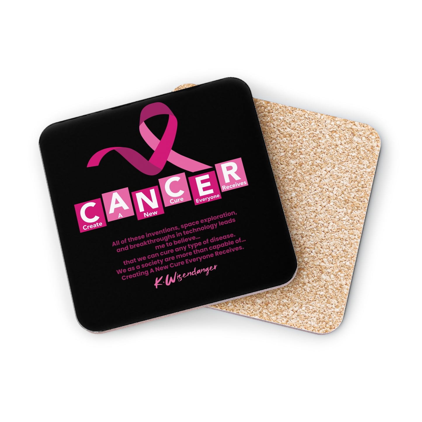 Breast C.A.N.C.E.R.  Awareness Coaster — Pink Ribbon Support Drink Coaster
