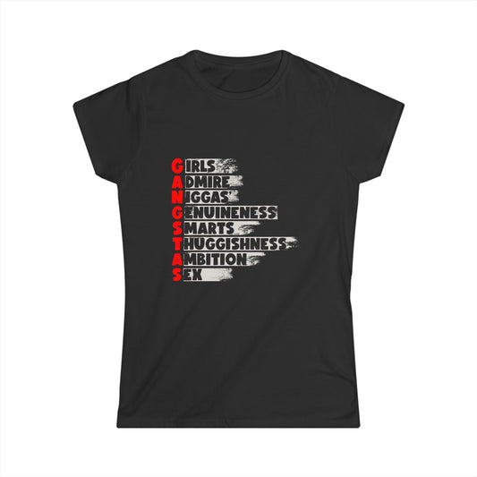 G.A.N.G.S.T.A.S. Women's Gangsta Softstyle Tee, Urban Fashion Shirt, Streetwear, Gift for Her, Casual Tee, Hip-Hop Inspired Clothing