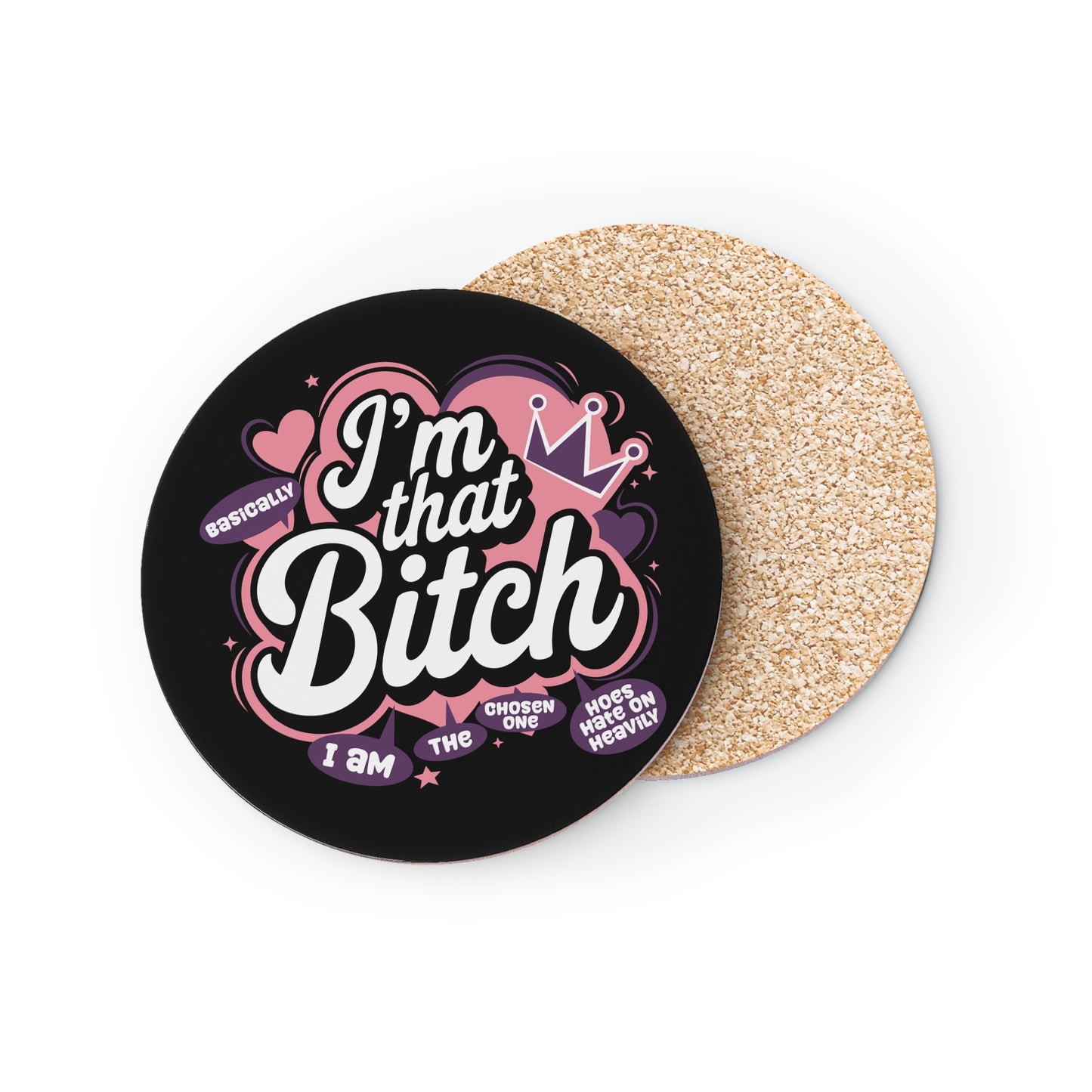 "I’m That Bitch" Round Coasters – Sassy Pink Crown Drink Coaster Set