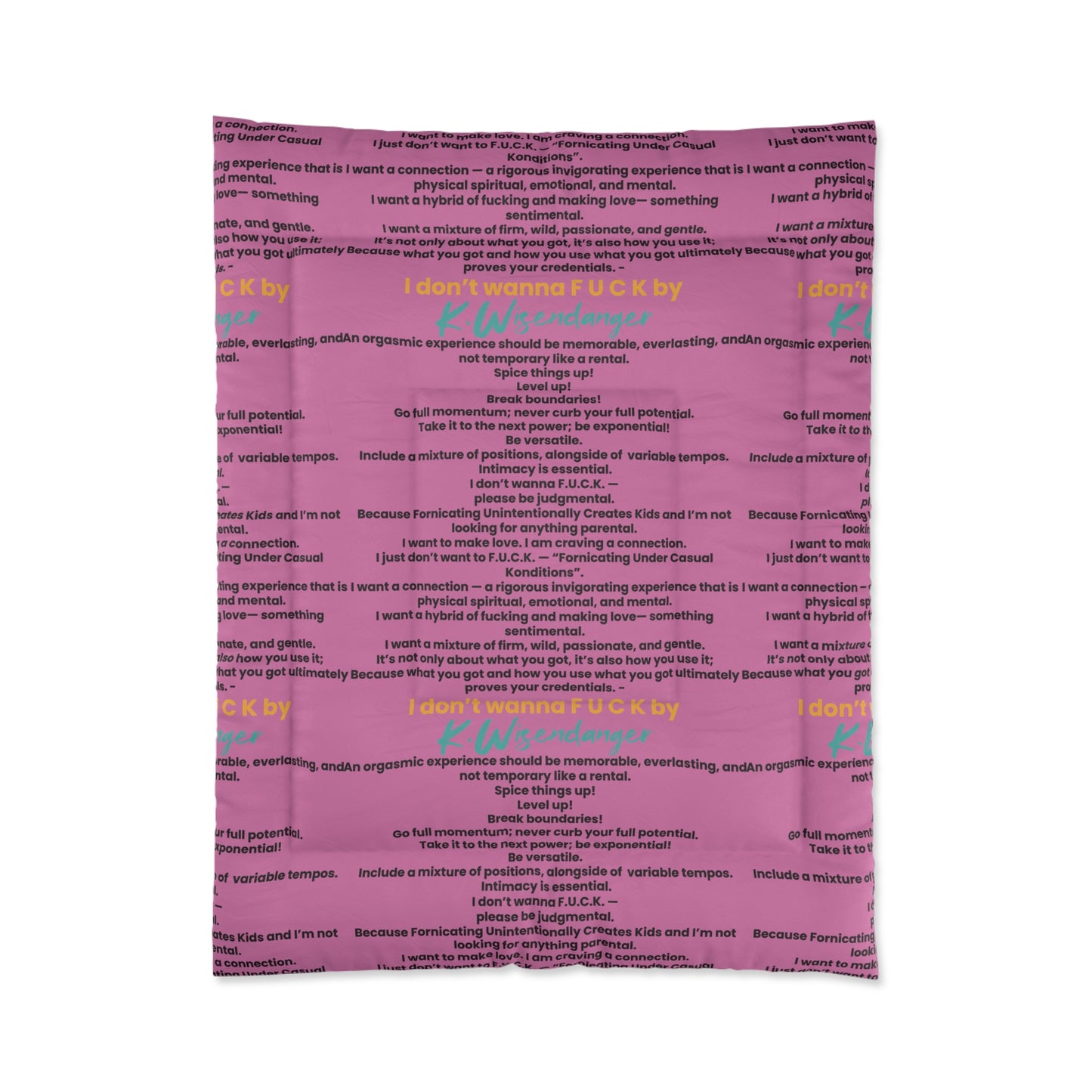 I Don't Wanna F.U.C.K. Unique Poem Comforter, Cozy Bedding, Funky Bedroom Decor,