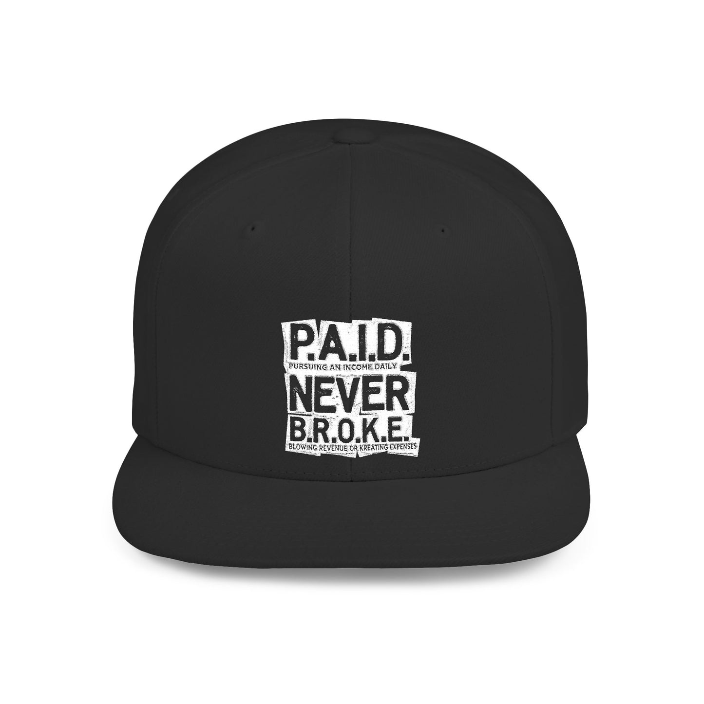 P.A.I.D. Never B.R.O.K.E. Snapback Cap, Trendy Flat Bill Hat, Hip Hop Style, Gifts for Him, Streetwear Accessories, Birthday Gift, Casual Wear
