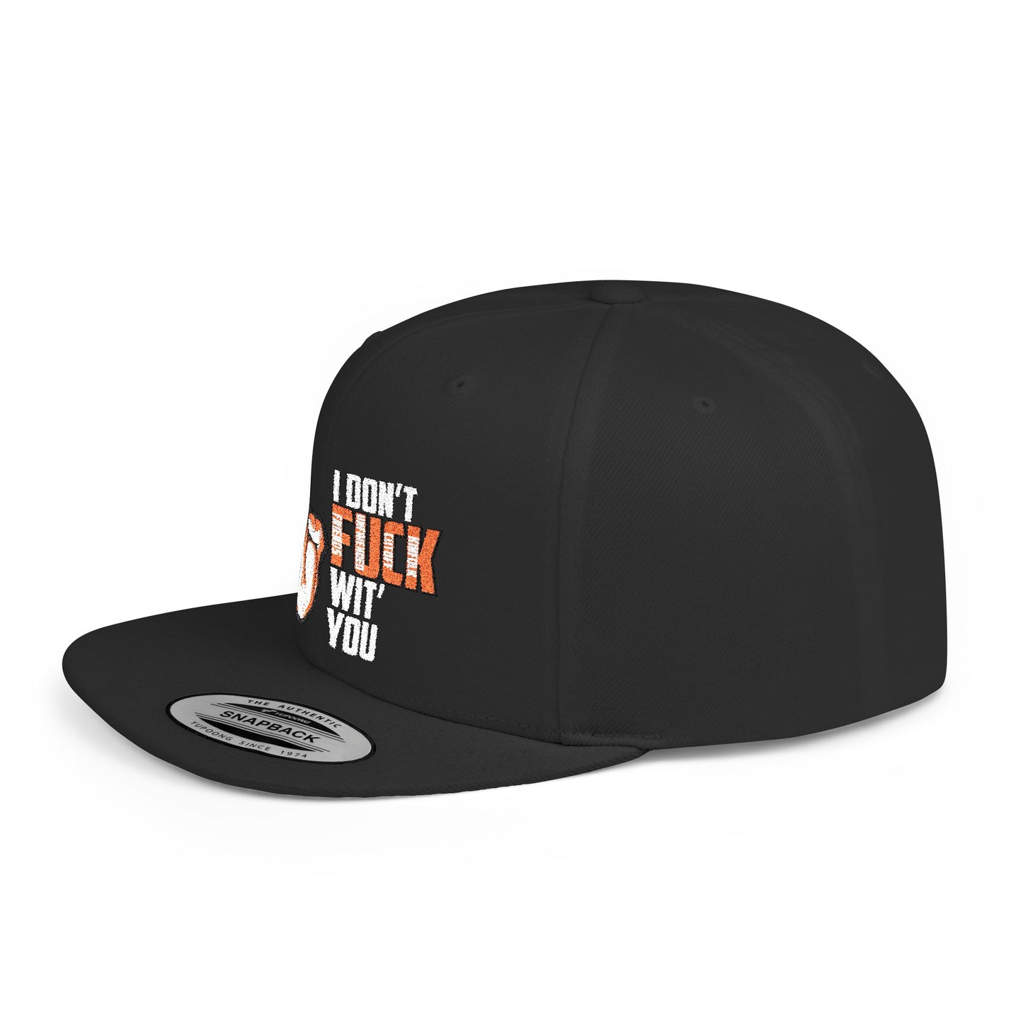 I Dont F.U.C.K. Wit U Snapback Hat, Funny Gift for Friends, Unisex Casual Cap