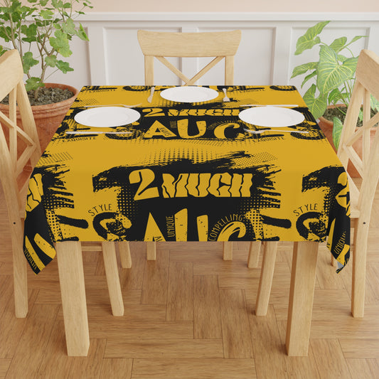 Bold '2 Much Sauce' Graphic Tablecloth — Yellow & Black Retro Grunge Dining Cover