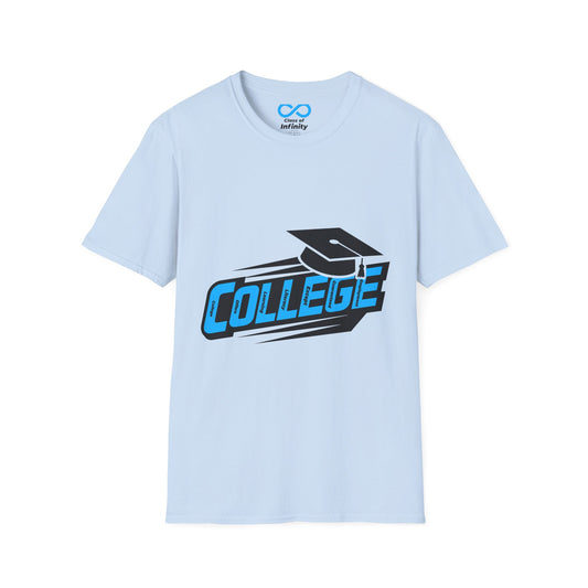 C.O.L.L.E.G.E. (College Offers Learning Literacy Except Guaranteed Employment) Graduation Soft Style T-shirt w/ Inspirational Quote