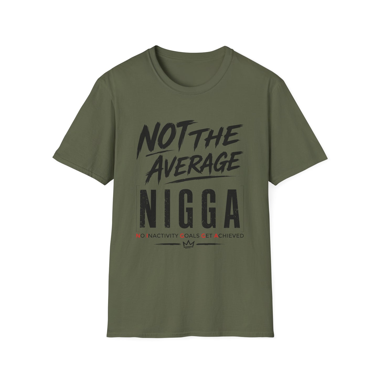Not The Average N.I.G.G.A.