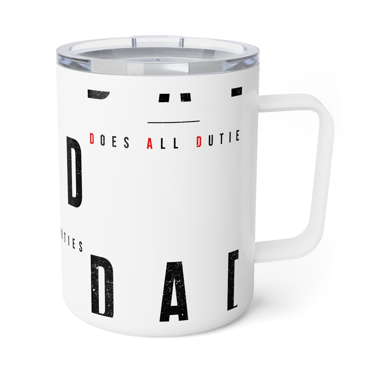 Dad Does All Duties 10oz Insulated Coffee Mug