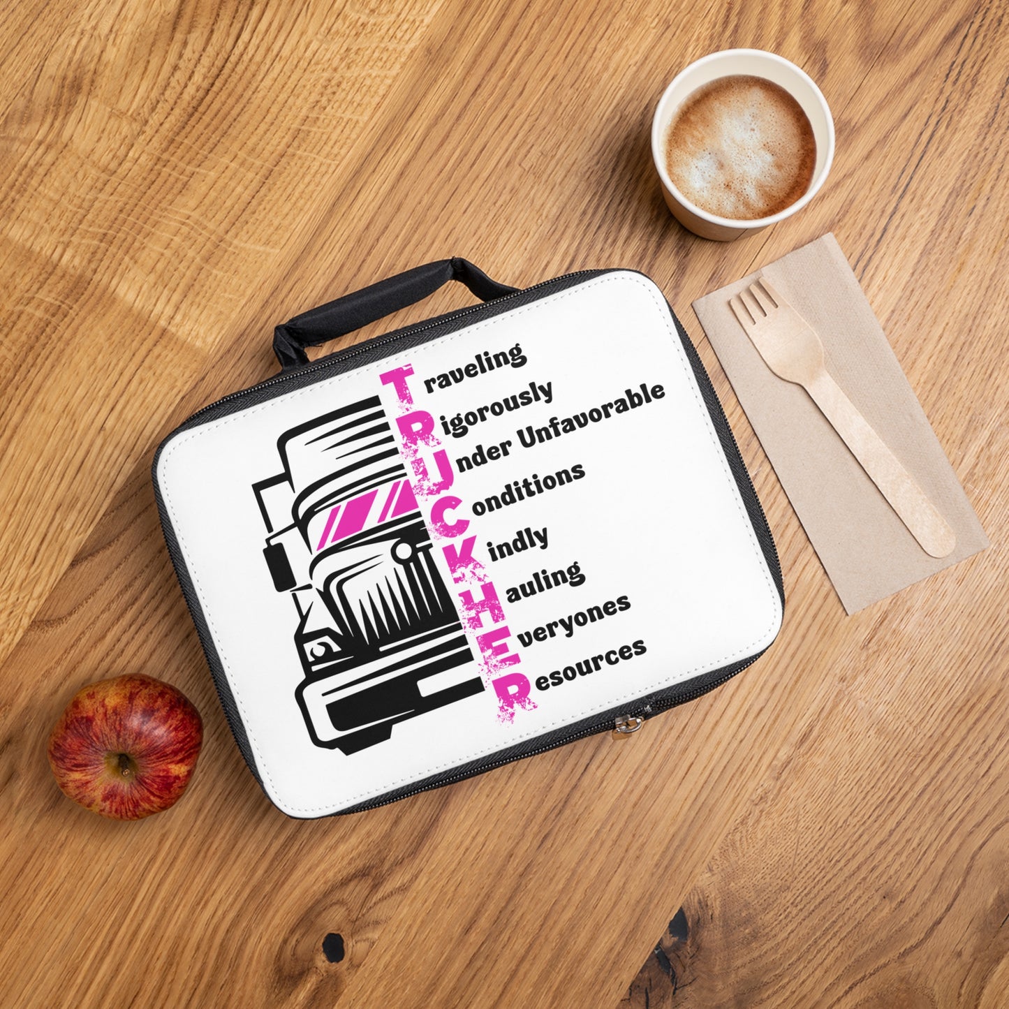 Lunch Bag — "TRUCKER" Acrostic Design (Traveling Rigorously Under Unfavorable Conditions Kindly Hauling Everyone's Resources)