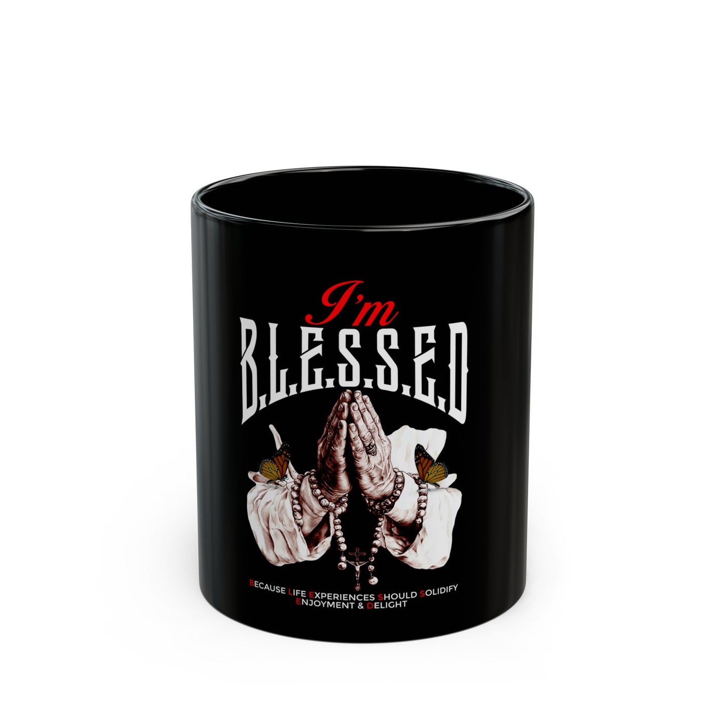 B.L.E.S.S.E.D. (Because Life Experiences Should Solidify Enjoyment & Delight) Black Mug - Perfect Gift for Spiritual Friends, Faithful Coffee Lovers, 11oz/15oz Tea Cups, Inspirational Home Decor, Birthday [...]