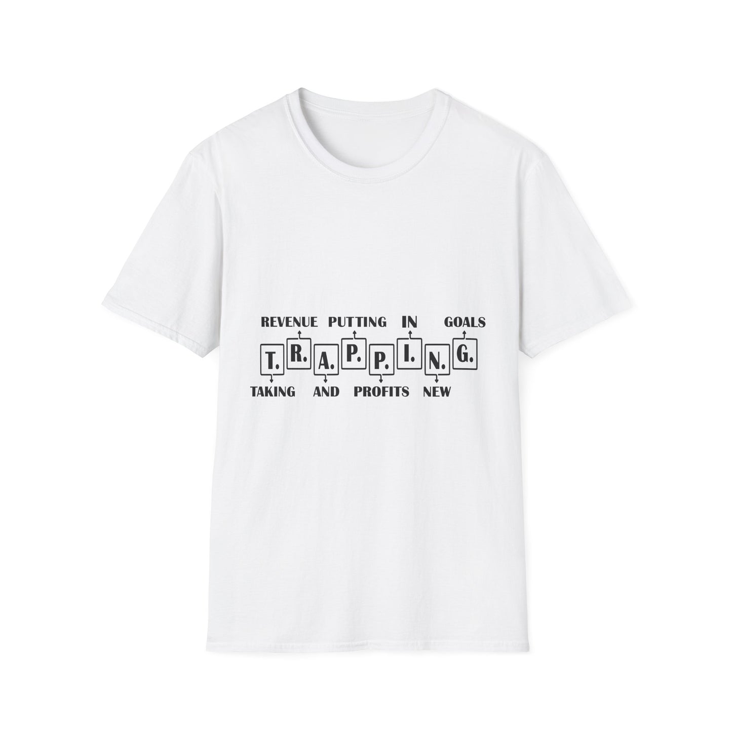 Trapping Goals Unisex Softstyle T-Shirt - Motivational Graphic Tee for Entrepreneurs