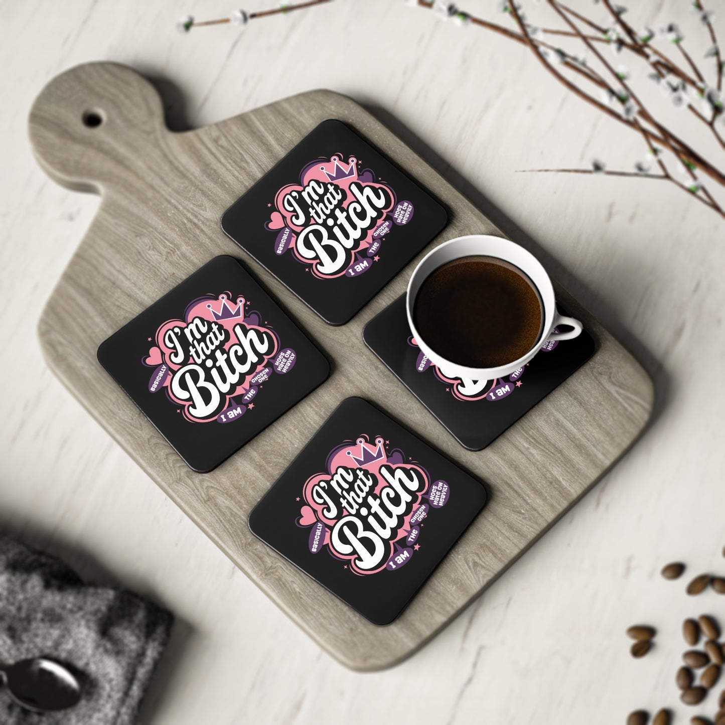 "I’m That Bitch" Round Coasters – Sassy Pink Crown Drink Coaster Set