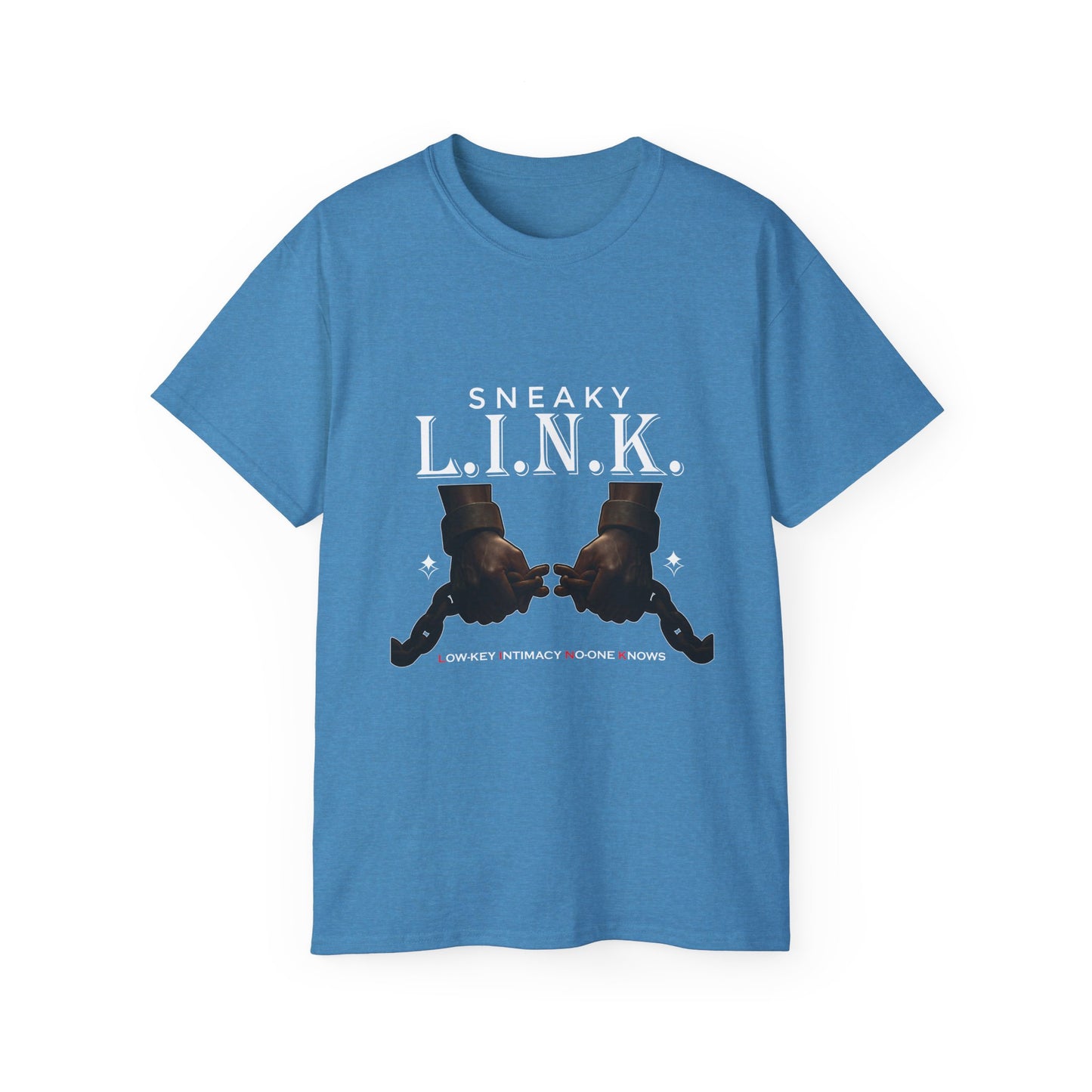 Sneaky L.I.N.K. (Low Key Intimacy No-one Knows) Unisex Ultra Cotton Tee |