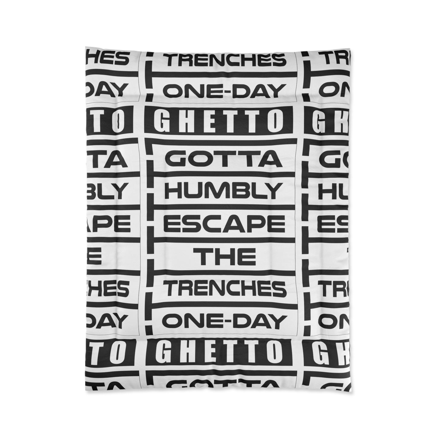 G.H.E.T.T.O. Urban Escape Comforter - Ghetto One-Day Trenches Cozy Blanket, Hip Hop Bedroom Decor, Motivational, Street Style Bedding