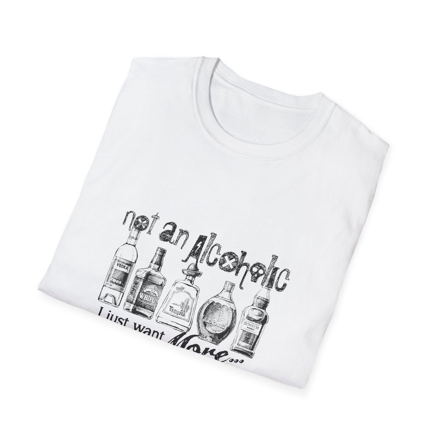 Not An Alcoholic Humorous Drink Lover T-Shirt, Funny Drinking Tee, Unisex Alcoholic Humor Shirt, Casual Everyday Wear, Gift for Party Lovers