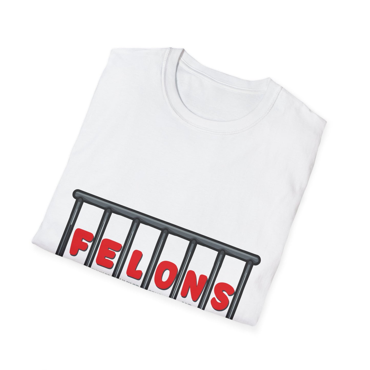 F.E.L.O.N.S. - "Forever Entrapped Life Of No Success" - Graphic Tee for Casual Wear
