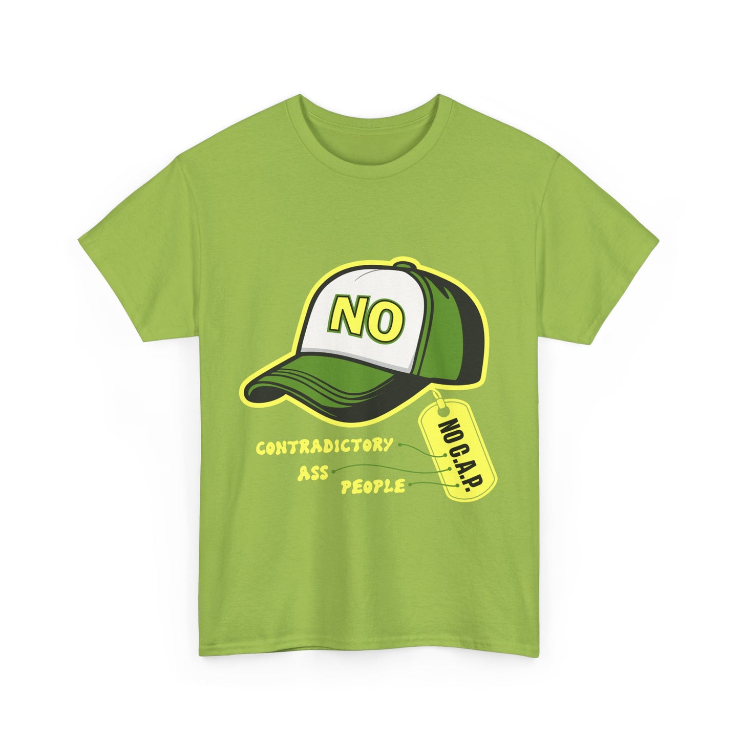 No C.A.P. Contradictory Humor Tee, Funny Graphic Tee, Unisex Cotton T-Shirt, Casual Wear, Gift for Friends, Everyday Fashion