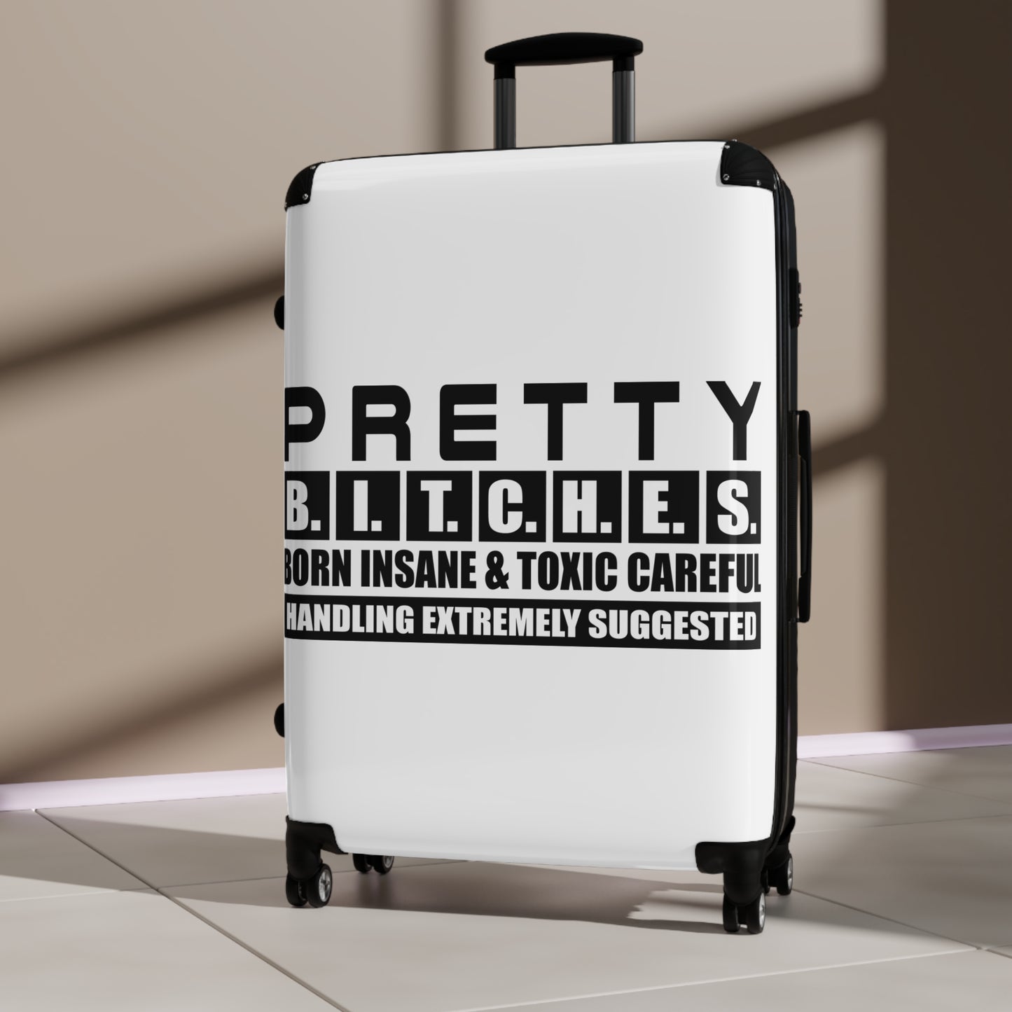 Pretty BITCHES Stylish Travel Suitcase - 'Pretty Bitches' Design, Unique Gifts, Trendy Carry-On