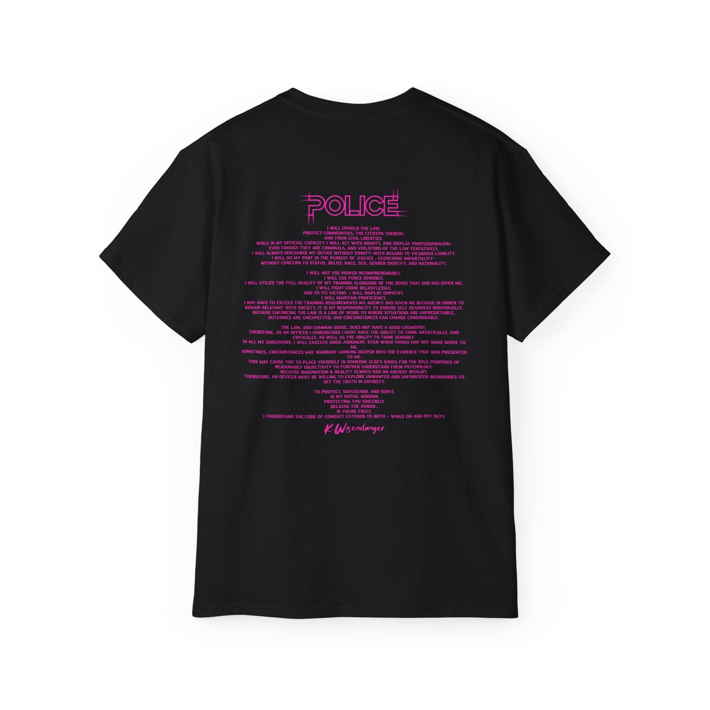P.O.L.I.C.E. Professional Officer of Law Improving Communities on Earth Message Tee – Vibrant & Bold Statement Shirt for Law Enforcement Supporters & Officers