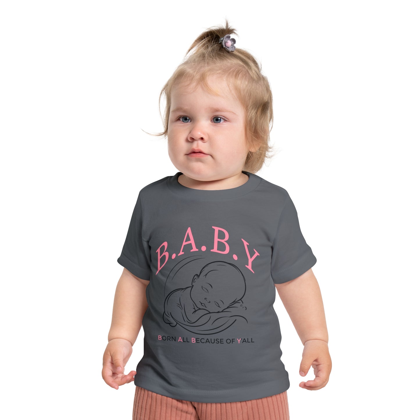 Cute B.A.B.Y. (Born All Because of Ya'll) T-Shirt, Adorable Infant Tee for Newborns, Gift for Baby Showers, Funny Baby Clothes, Birthday Outfit, Cozy Summer Top