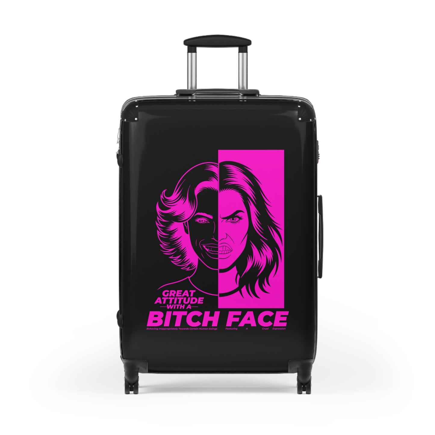B.I.T.C.H. Face, Great Attitude Bitch Face Suitcase, Travel Bag, Fashionable Travel Gear, Unique Gift for Her