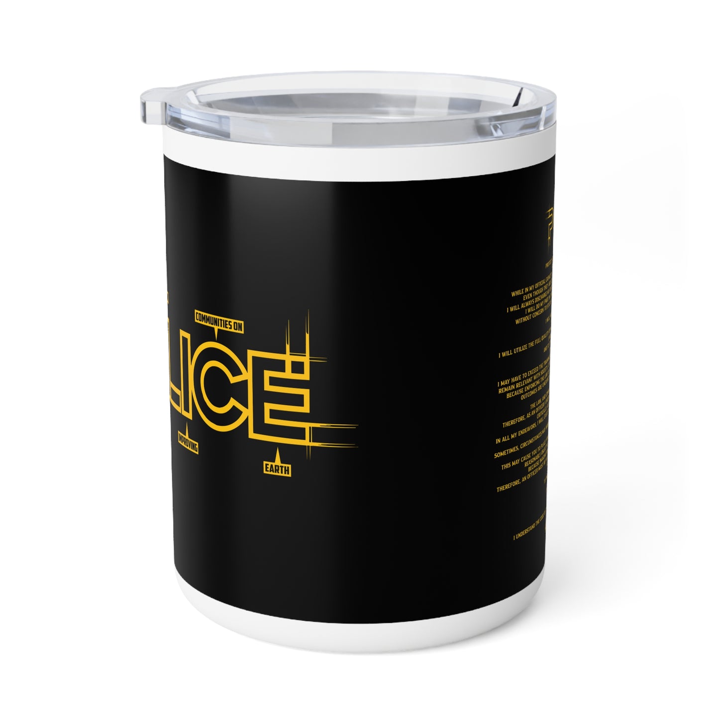 P.O.L.I.C.E. (Professional Officer of Law Improving Communities on Earth) Insulated Coffee Mug with Bold Design for Law Enforcement