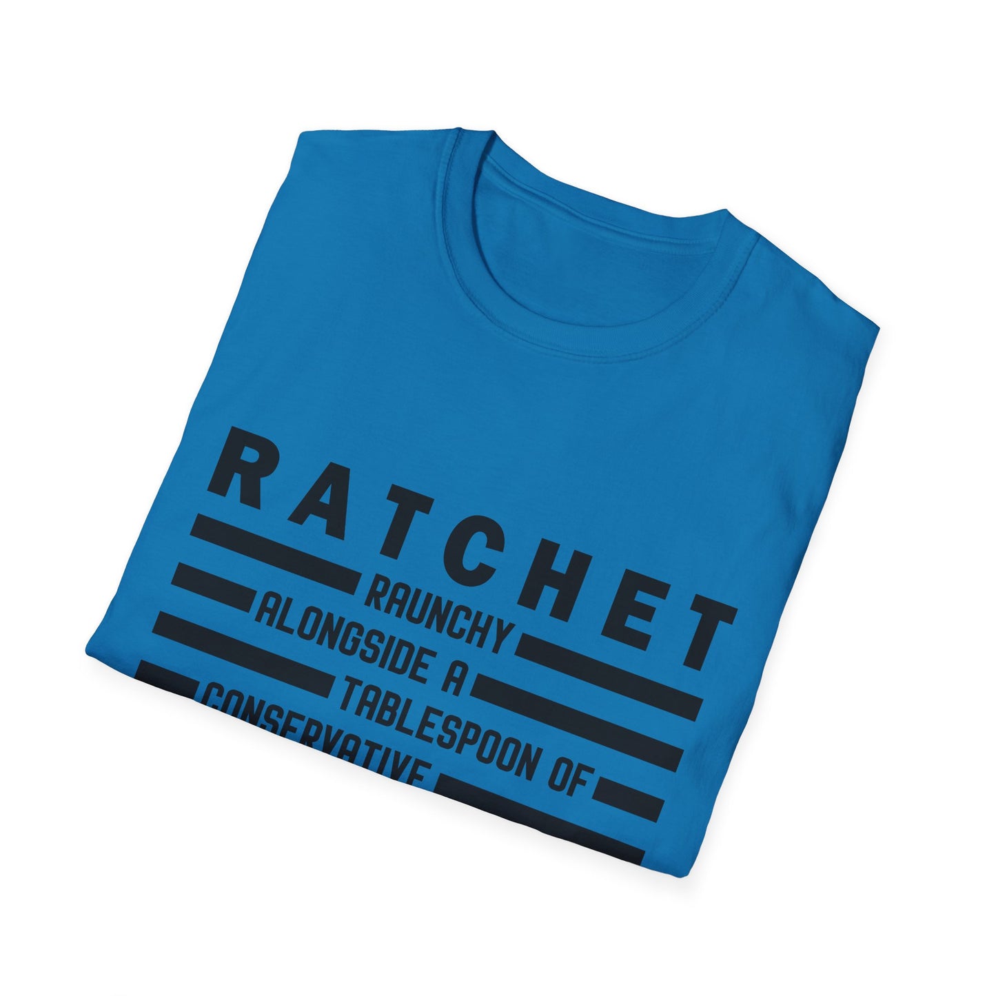 R.A.T.C.H.E.T. Unisex Softstyle T-Shirt - Fun Graphic Tee for Casual Wear