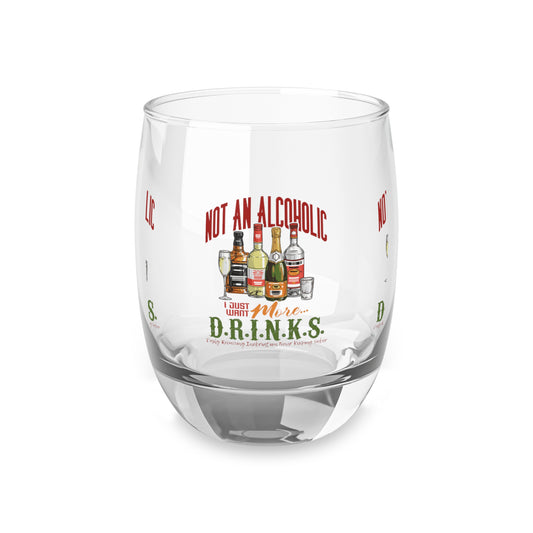 Not an Alcoholic More D.R.I.N.K.S. | Perfect Gift for Whiskey Lovers, Entertaining, Home Bar, Birthday, Celebration