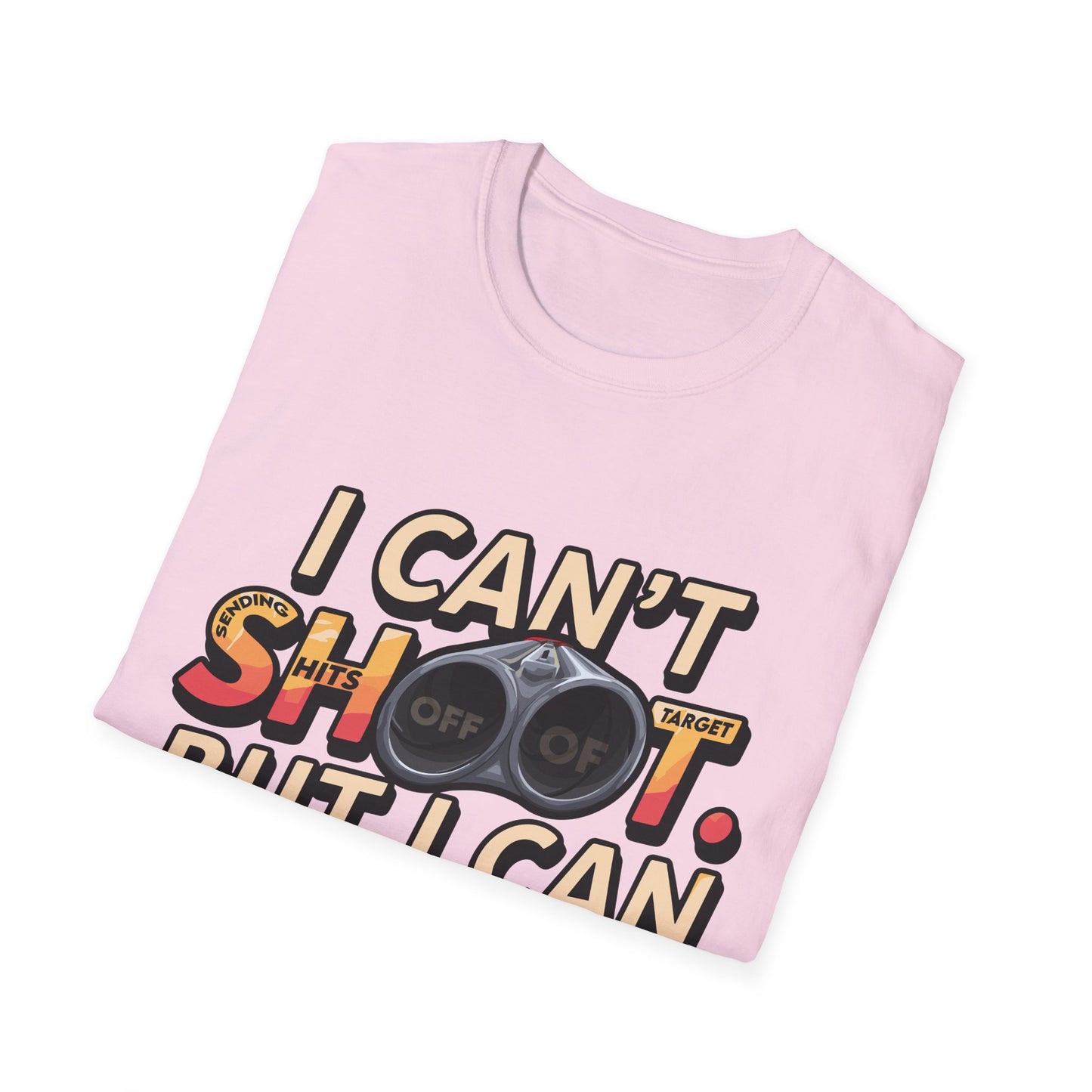 Funny Unisex T-Shirt - "I Can't Shoot, But I Can Place" for Gun Collectors & Gun Enthusiasts