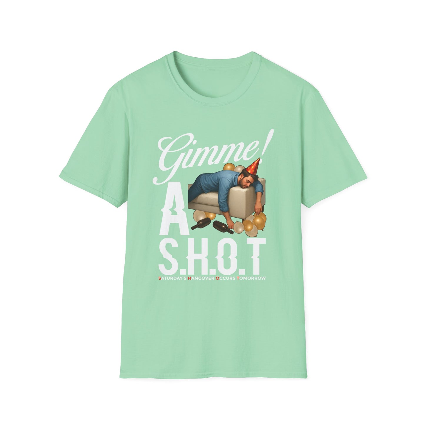 - 'Gimme! A S.H.O.T.' - Humor, Gifts, Party Wear, Casual Style, Men's & Women's